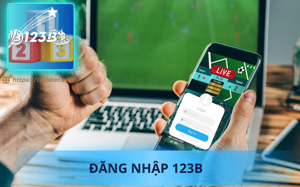 ĐĂNG NHẬP 123B